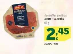 HiperDino ARGAL TRADICIÓN Jamón Serrano finas oferta