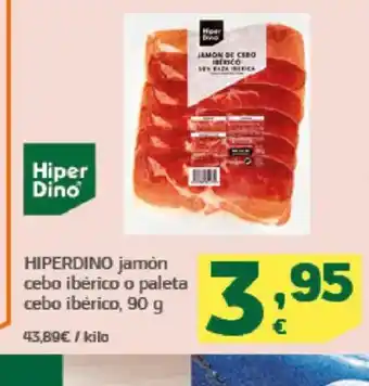 HiperDino HIPERDINO jamón cebo ibérico o paleta cebo ibérico oferta