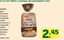 HiperDino BIMBO pan artesano integral, rebanada estilo artesano o rebanada estilo artesano brioche oferta