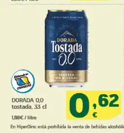 HiperDino DORADA 0,0 tostada oferta