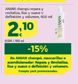 HiperDino ANIAN champú repara y revitaliza, liso y suave o definición y volumen oferta