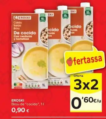 Caprabo EROSKI Brou de cocido oferta