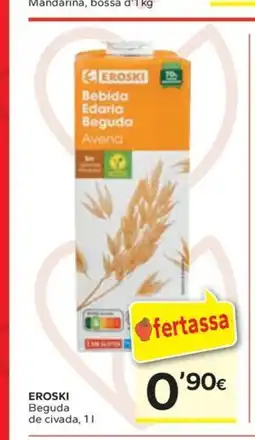 Caprabo EROSKI Beguda de civada oferta