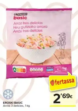 Caprabo EROSKI BASIC Arròs 3 delícies oferta