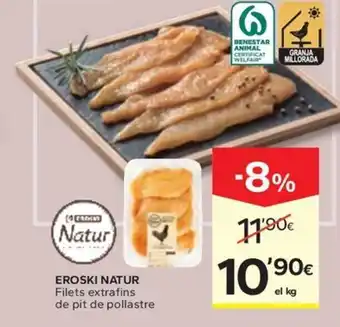 Caprabo EROSKI NATUR Filets extrafins de pit de pollastre oferta