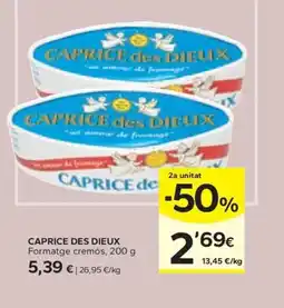 Caprabo CAPRICE DES DIEUX Formatge cremós oferta