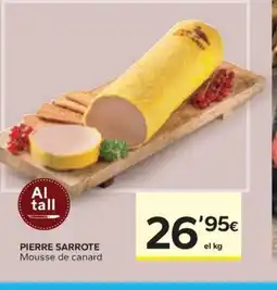 Caprabo PIERRE SARROTE Mousse de canard oferta