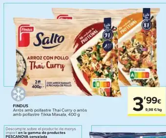 Caprabo FINDUS Arròs amb pollastre Thai Curry o arròs amb pollastre Tikka Masala oferta