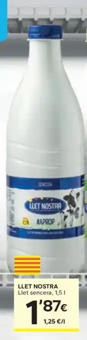 Caprabo LLET NOSTRA Llet sencera oferta