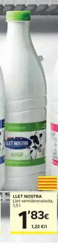 Caprabo LLET NOSTRA Llet semidesnatada oferta