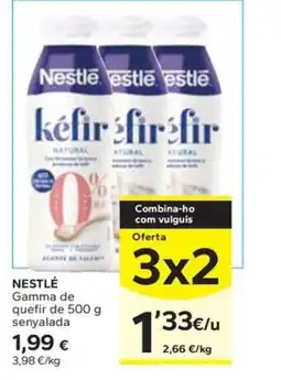Caprabo NESTLÉ Gamma de quefir oferta