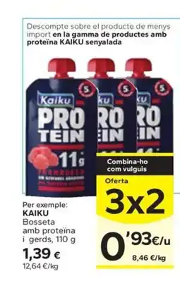 Caprabo KAIKU Bosseta amb proteïna i gerds oferta