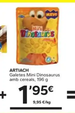 Caprabo ARTIACH Galetes Mini Dinosaurus amb cereals oferta