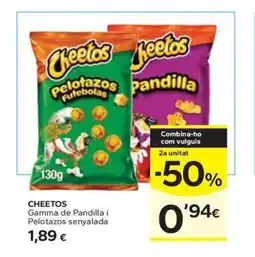 Caprabo CHEETOS Gamma de Pandilla i Pelotazos senyalada oferta