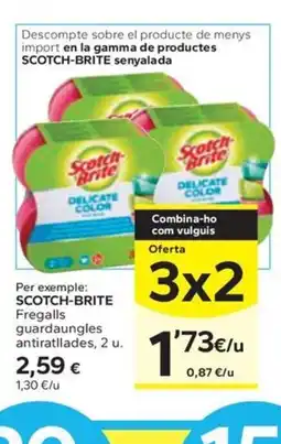 Caprabo SCOTCH-BRITE Fregalls guardaungles antiratllades oferta