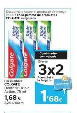 Caprabo COLGATE Dentifrici Triple Action oferta