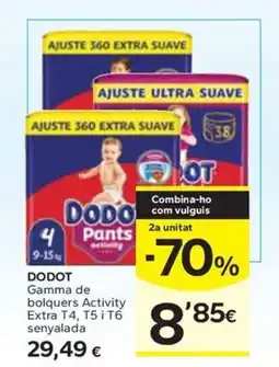 Caprabo DODOT Gamma de bolquers Activity Extra T4, T5 iT6 senyalada oferta