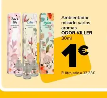 Supeco ODOR KILLER Ambientador mikado varios aromas oferta