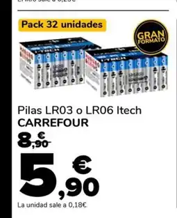 Supeco CARREFOUR Pilas LR03 o LR06 Itech oferta