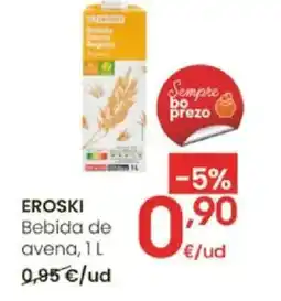 Eroski EROSKI Bebida de avena oferta