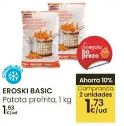 Eroski EROSKI Basic patata prefrita oferta