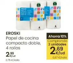 Eroski EROSKI Papel de cocina compacto doble, 4 rollos oferta