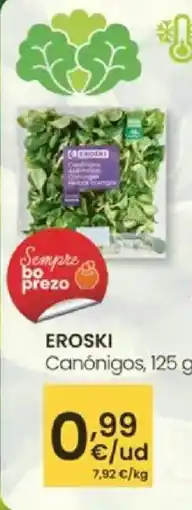 Eroski EROSKI Canónigos oferta
