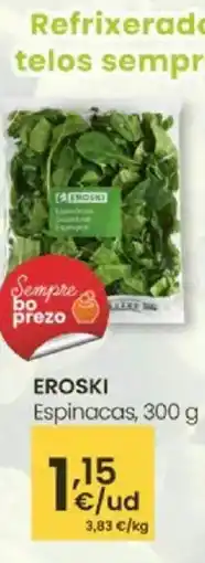 Eroski EROSKI Espinacas oferta