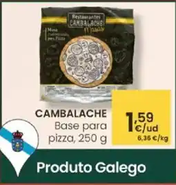 Eroski CAMBALACHE Base para pizza oferta