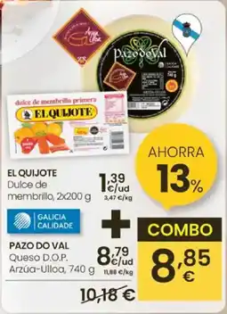 Eroski EL QUIJOTE Dulce de membrillo + PAZO DO VAL Queso D.O.P. Arzúa-Ulloa oferta