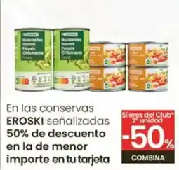 Eroski EROSKI En las conservas señalizadas oferta