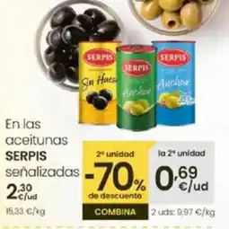 Eroski SERPIS En las aceitunas señalizadas oferta