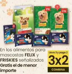 Eroski FELIX y FRISKIES En los alimentos para mascostas señalizados oferta