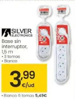 Eroski SILVER ELECTRONICS Base sin interruptor, oferta