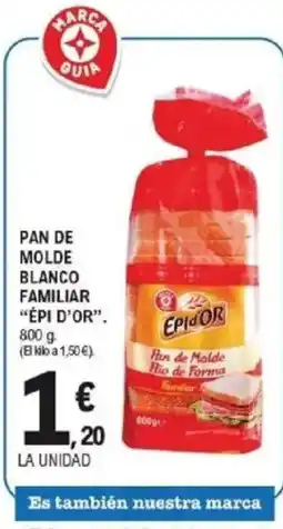 E.Leclerc ÉPI D'OR Pan de molde blanco familiar oferta
