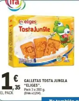 E.Leclerc ELIGES Galletas tosta jungla oferta