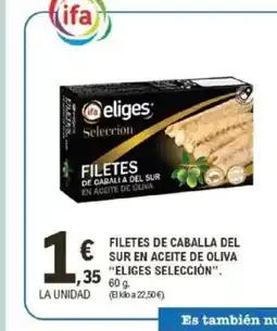 E.Leclerc ELIGES SELECCIÓN Filetes de caballa del sur en aceite de oliva oferta