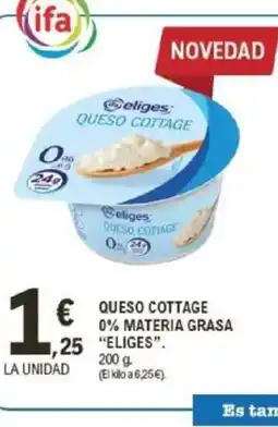 E.Leclerc ELIGES Queso cottage 0% materia grasa oferta