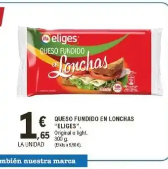 E.Leclerc ELIGES Queso fundido en lonchas oferta