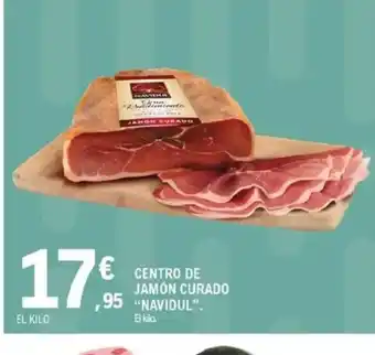 E.Leclerc NAVIDUL Centro de jamón curado oferta