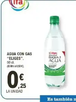 E.Leclerc ELIGES Agua con gas oferta
