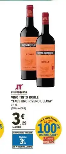 E.Leclerc FAUSTINO RIVERO ULECIA Vino tinto roble oferta