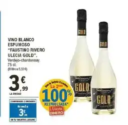 E.Leclerc FAUSTINO RIVERO ULECIA GOLD Verdejo-chardonnay. Vino blanco espumoso oferta
