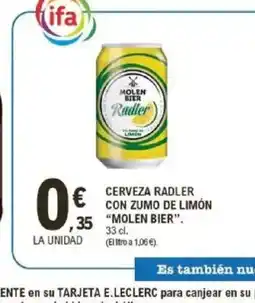 E.Leclerc MOLEN BIER Cerveza radler con zumo de limón oferta