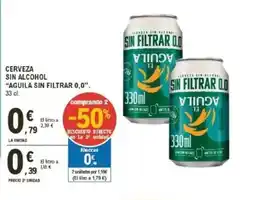 E.Leclerc AGUILA SIN FILTRAR 0,0 Cerveza sin alcohol oferta