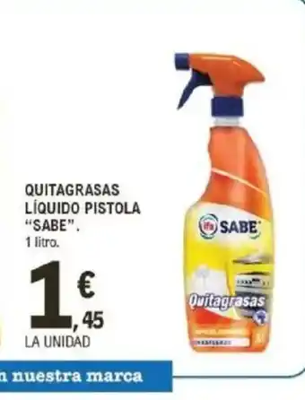E.Leclerc SABE Quitagrasas líquido pistola oferta