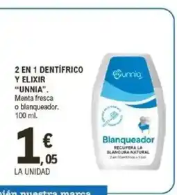 E.Leclerc UNNIA 2 en 1 dentifrico y elixir oferta