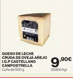 Hipercor CAMPOSTRELLA Queso de leche cruda de oveja añejo i.g.p castellano oferta