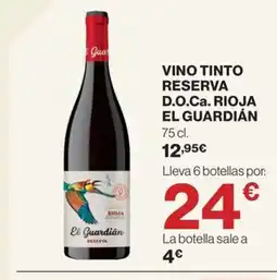 Hipercor EL GUARDIÁN Vino tinto reserva d.o.ca. rioja oferta