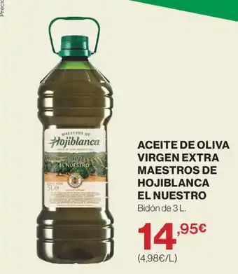 El Corte Inglés EL NUESTRO Aceite de oliva virgen extra maestros de hojiblanca oferta